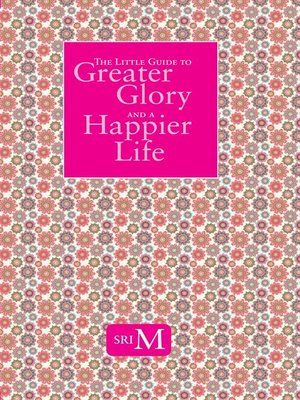 cover image of The Little Guide to Greater Glory and a Happier Life